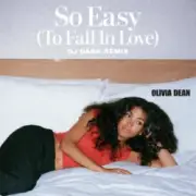Обложка Olivia Dean – So Easy (To Fall In Love) (Dj Dark Remix)