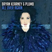 Обложка: Bryan Kearney & Plumb - All Over Again (Sean Tyas & David Elston Remix)
