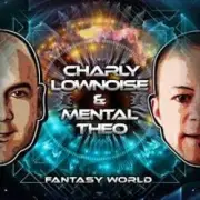 Обложка: Charly Lownoise & Mental Theo - Fantasy World (Etienne Overdijk Remix)