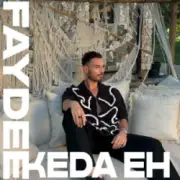 Обложка: Faydee - Keda Eh