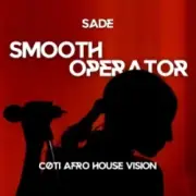Sade - Smooth Operator [cøti Afro House Remix]