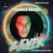 ZENT-X Live - Trance Music Выпуск #26