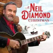 Обложка Neil Diamond – O Come, O Come Emmanuel (We Three Kings of Orient Are)