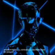 Обложка: Andrew Rayel & EXTASIA & Diandra Faye - My Ocean